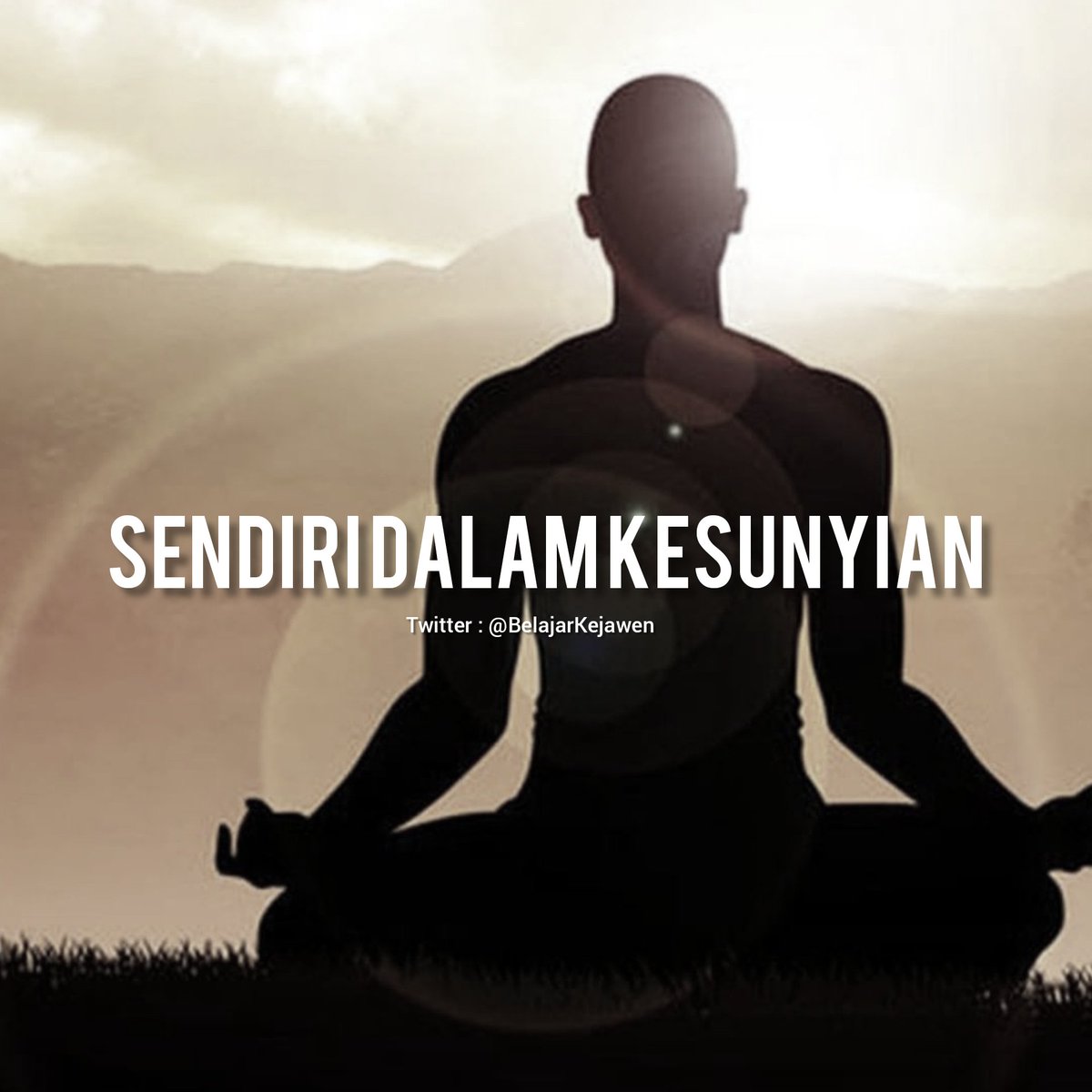 BelajarKejawen's tweet photo. Kesunyian tak seluas pemberian. Semakin diberi maka akan semakin sunyi. Bukankah setiap kenikmatan adalah harapan yang membuaikan. Sedangkan ujian adalah permohonan yang mengingatkan. https://t.co/7Ib0pWp6HG