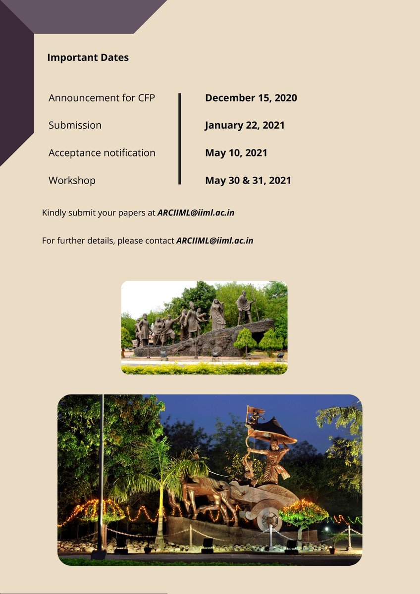 IIML's tweet photo. Annual Research Conference (Doctoral Workshop) 

Important Dates 
Submission - January 22 2021
Acceptance notification -May 10 2021 
Workshop May 30 &amp; 31, 2021
Kindly submit your papers at ARCIIML@iiml.ac.in  

#iimlucknow #IIML #IIMLEvents #IIMLConference #IIMLDoctoralWorkshop https://t.co/wxuNsWOkFg