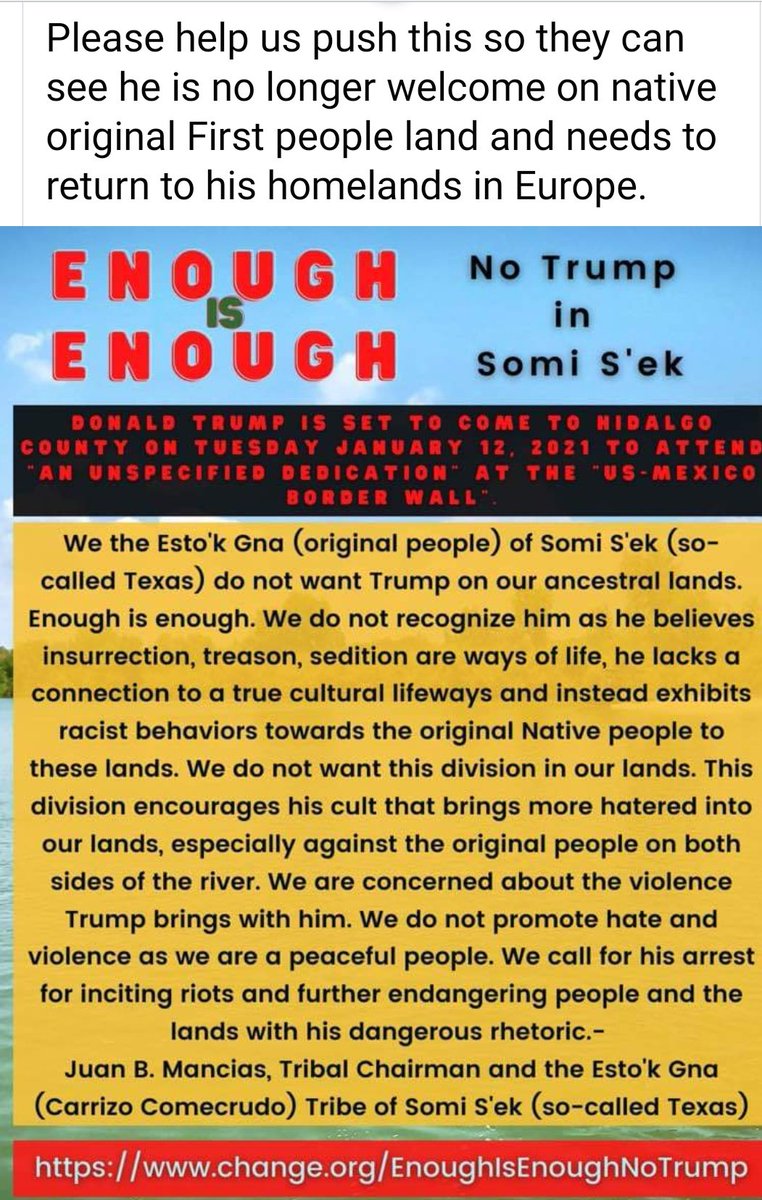Trump is coming to Texas on January 12. The Esto'k Gna (Carrizo Comecrudo Tribe) do not want him on their homelands.