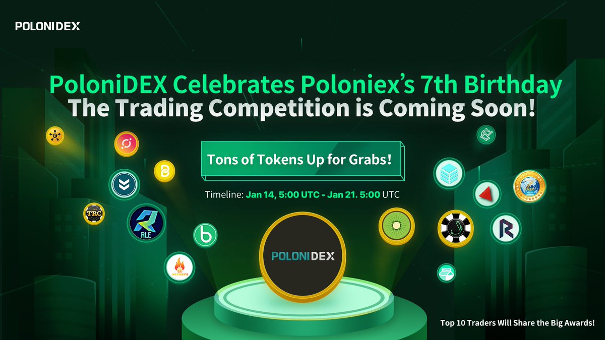 PoloniDEX's tweet image. 🎉@Poloniex is welcoming its 7th birthday! 🎂

To celebrate the 7th anniversary of #Poloniex PoloniDEX partners with several listed projects to hold a combined trading competition!

👉Come and trade now at poloniex.org!