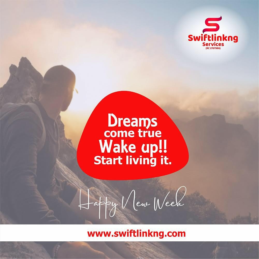 Swiftlinkng's tweet photo. Whatever you decide to do with 2021, Make sure to live your dreams...#Swiftlinkng #Happynewweek #Liveyourdreams https://t.co/NPQsdChE4Y