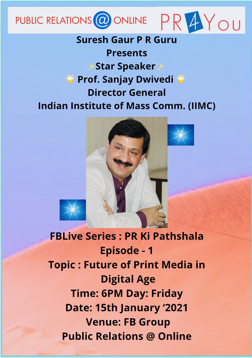 sureshgaur56's tweet photo. My dear friends,
Happy to Present Prof. Sanjay Dwivedi, Director General, Indian Institute of Mass Comm (IIMC), New Delhi @IIMC_India #First๐Star Speaker๐ of #New #FBLive #Series #PRkiPathshala #Episode1 @ProfSanjay_IIMC https://t.co/K16syIQFM0