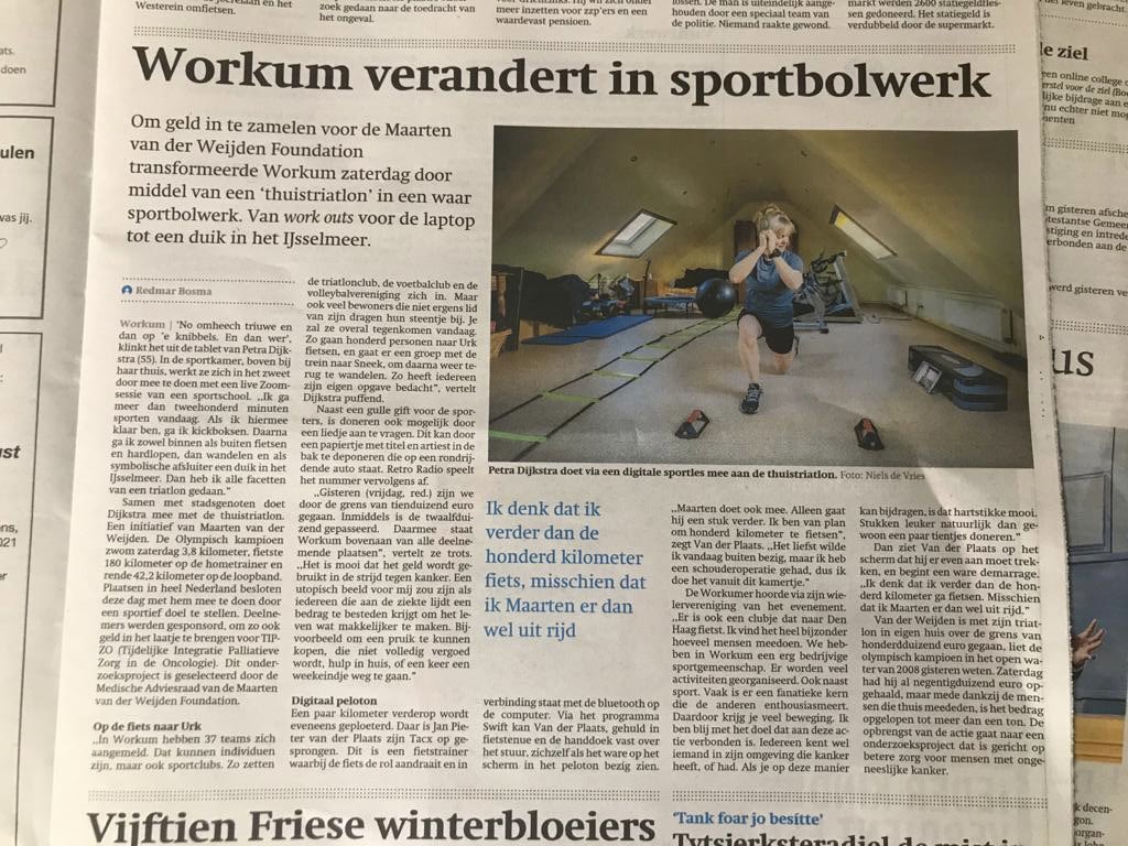 Afgelopen zaterdag heeft Team Workum een geweldige prestatie geleverd tijdens de ThuisTriathlon van <a href="/mvdweijden/">Maarten vd Weijden</a> Vandaag een artikel in het <a href="/frieschdagblad/">Friesch Dagblad</a> met mijn moeder, die 221 minuten heeft gesport voor dit mooie doel!