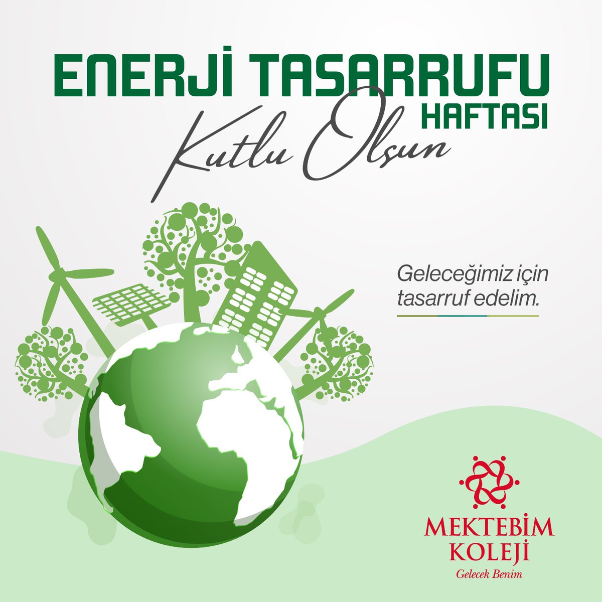 Geleceğimiz için tasarruf edelim. 

#Mektebim #GelecekBenim