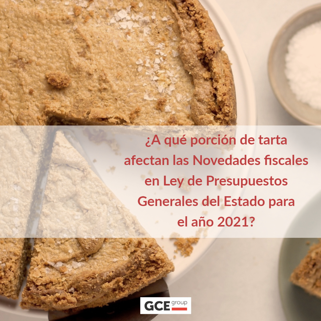 gce_group's tweet image. Novedades fiscales en Ley de Presupuestos Generales del Estado para el año 2021 - mailchi.mp/gce/novedades-… #PGCE2021 #GCEgroup #impuestos