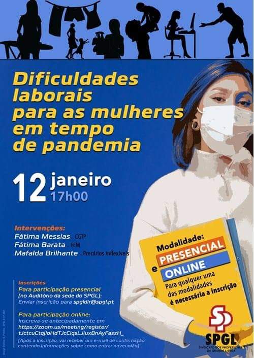 Amanhã, às 17h, estaremos na sede do SPGL- sindicato dos Professores da Grande Lisboa para debater as "Dificuldades laborais para as mulheres em tempo de pandemia ".
Este debate será transmitido em direto via zoom.
Aparece e divulgar.