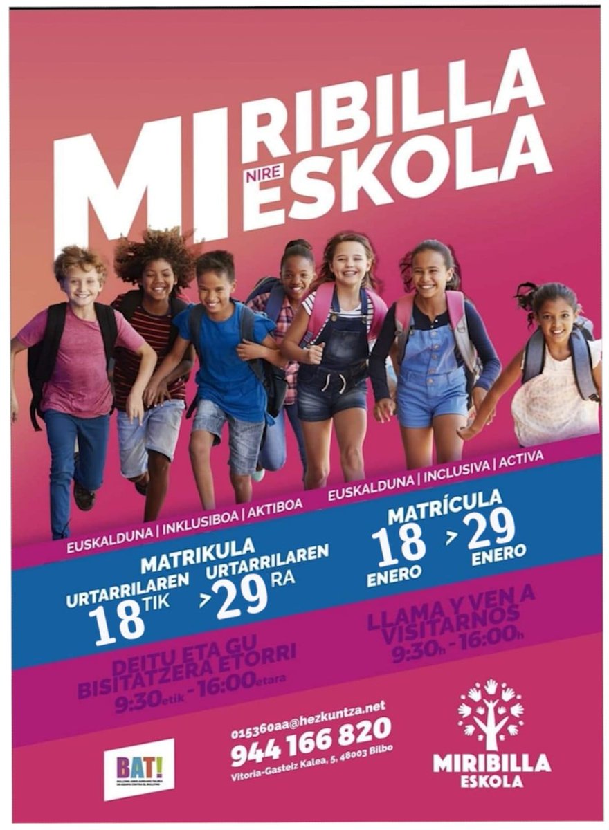 Deitu 944 166 820 telefonora eta hartu hitzordua Bilboko Miribilla Eskola ezagutzeko // Llama al 944 166 820 y ven a conocer Miribilla Eskola