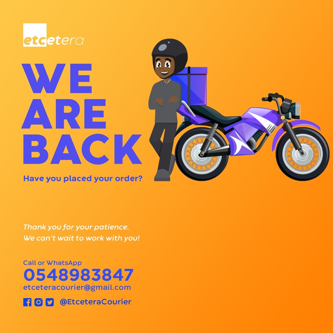 EtceteraCourier's tweet image. We have resumed operations.
Thank you for your patience.
#ExcellentDelivery #Excellence #Dispatch  #Trustworthiness #Credibility #hampers #accra #corporate #DeliveringSmiles #Expats #Entrepreneur #gifts #waakye #jollof #documents #Diaspora #expatsinghana #accramarket #accraevents