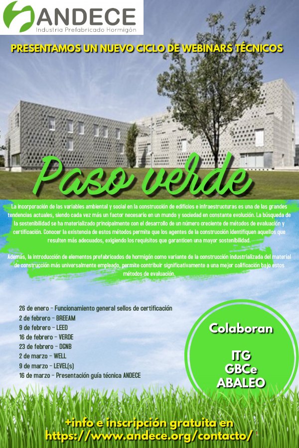 andece_general's tweet photo. ANDECE con #PasoVerde. Nuevo ciclo de webinars técnicos. Conoce los principales sistemas de evaluación de la sostenibilidad. Martes desde el 26 de enero hasta el 16 de marzo. Con la colaboración de @ABALEOSL @ITGGalicia @GBCEs +info e inscripciones en https://t.co/v3lbJa1VSr https://t.co/rcZ2rh1FMg