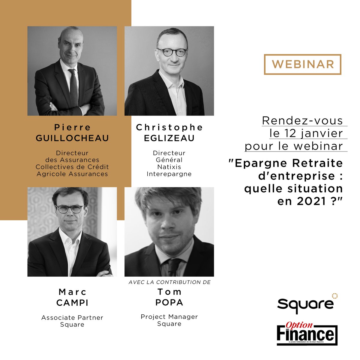 #webinar - #Epargne-#retraite d'entreprise : quelle situation début 2021 ? avec <a href="/Option_Finance/">Option Finance</a>, P. Guillocheau, Directeur des Assurances Collectives de <a href="/CA_Assurances/">Crédit Agricole Assurances</a>, C. Eglizeau, DG <a href="/natixis/">NatixisCommitments</a> Interépargne et M. Campi, Associater Partner <a href="/SQUARE_managem/">SQUARE Management</a>. evenements.optionfinance.fr/webinar-epargn…