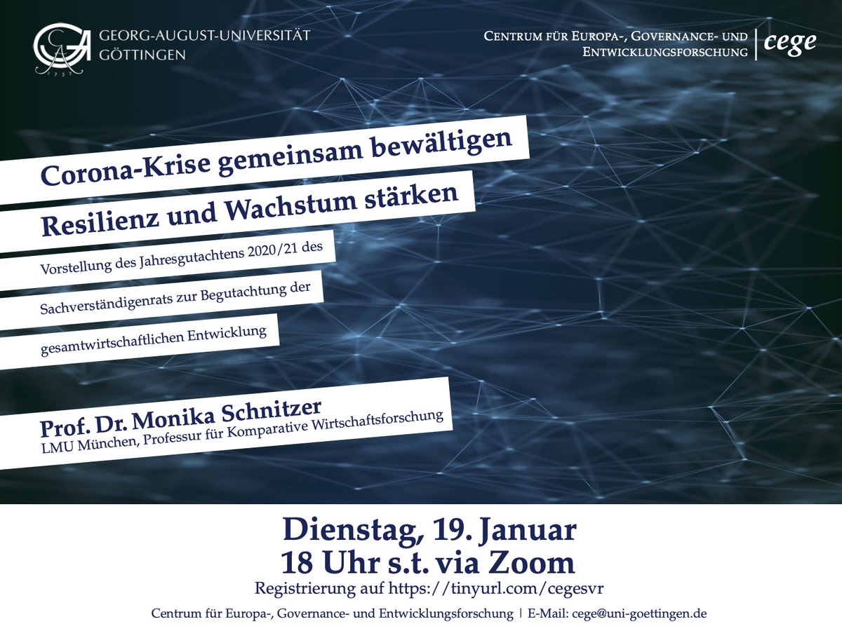 Prof. <a href="/MonikaSchnitzer/">Monika Schnitzer🇺🇦🇪🇺</a> stellt am 19. Januar, um 18 Uhr das #Jahresgutachten 2020/21 des <a href="/SVR_Wirtschaft/">Sachverständigenrat Wirtschaft</a> vor: "Corona-Krise gemeinsam bewältigen, Resilienz und Wachstum stärken ". Registriert euch vorab für das Zoom Webinar: tinyurl.com/cegesvr <a href="/uniGoettingen/">Uni Göttingen</a> @wiwiunigoe