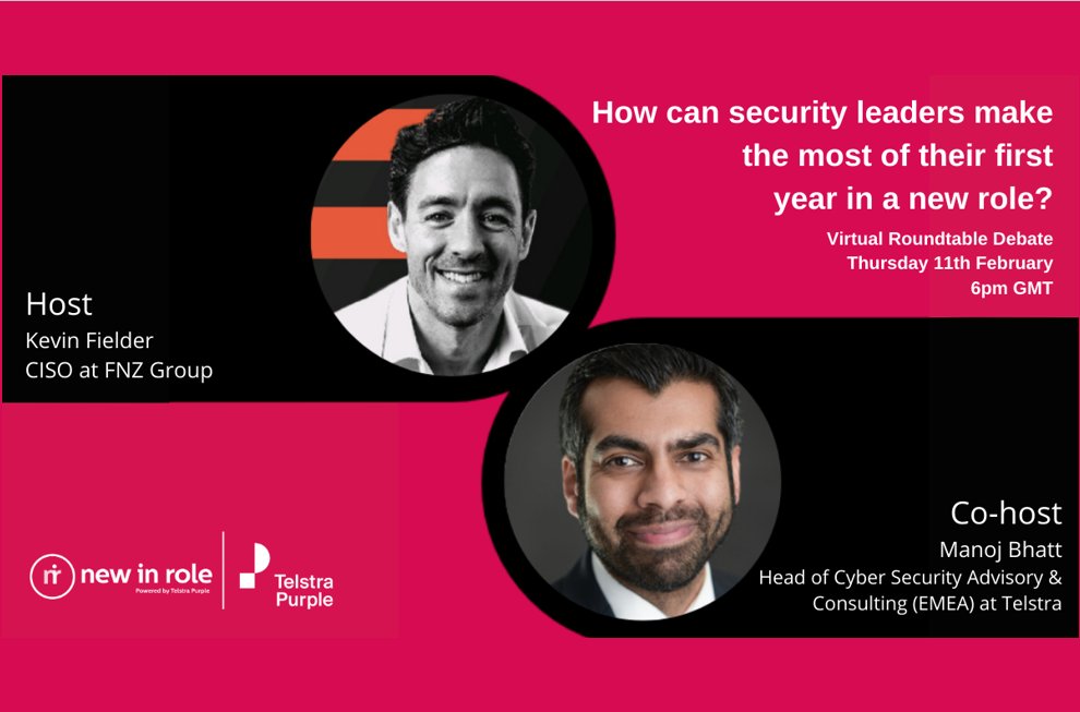 clubciso's tweet photo. New year, new role? If you're a CISO & you've moved roles in the last 12 months, join our New in Role Debate on 11th February to discuss how to set yourself up for success, hosted by @kevin_fielder & Manoj Bhatt from #ClubCISO. Register now: https://t.co/8On5fRi923 #telstrapurple https://t.co/73GW35ATAG