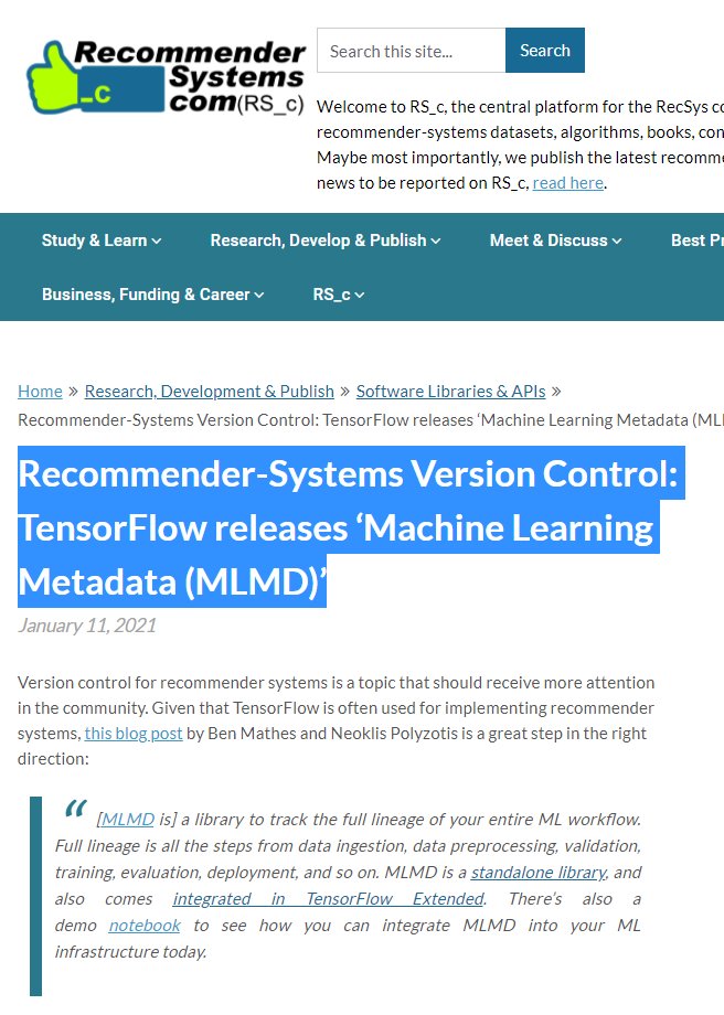 RecSys_c's tweet photo. #VersionControl for #RecSys and #MachineLearning is a topic that certainly deserves (more) attention. Good to see that #TensorFlow is starting doing exactly that with their new library ‘Machine Learning Metadata (MLMD)’ https://t.co/ubGFSMu5yB #mlmd #DeepLearning #ML #DL https://t.co/l0lvnGavYO