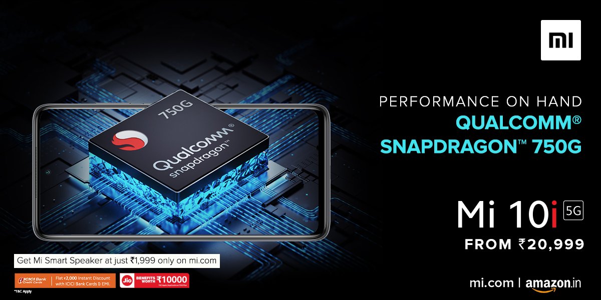 XiaomiIndia's tweet photo. Experience highly improved CPU, GPU, and AI performance on #ThePerfect10.

#Mi10i comes with the latest @Qualcomm Snapdragon™ 750G.

Avail amazing offers from @ICICIBank &amp; @reliancejio.

Also, get #MiSmartSpeaker at ₹1,999 on https://t.co/D3b3QtmvaT. https://t.co/ugN1eFTWRB