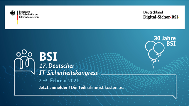 BSI_Bund's tweet photo. Jetzt anmelden! Sichert euch euren digitalen Platz für den 17. Deutschen IT-Sicherheitskongress. Die Teilnahme ist kostenlos. ➡https://t.co/l8F55Nfp1L #BSIKongress2021 #30JahreBSI #DeutschlandDigitalSicherBSI https://t.co/3vs0SnZPVN