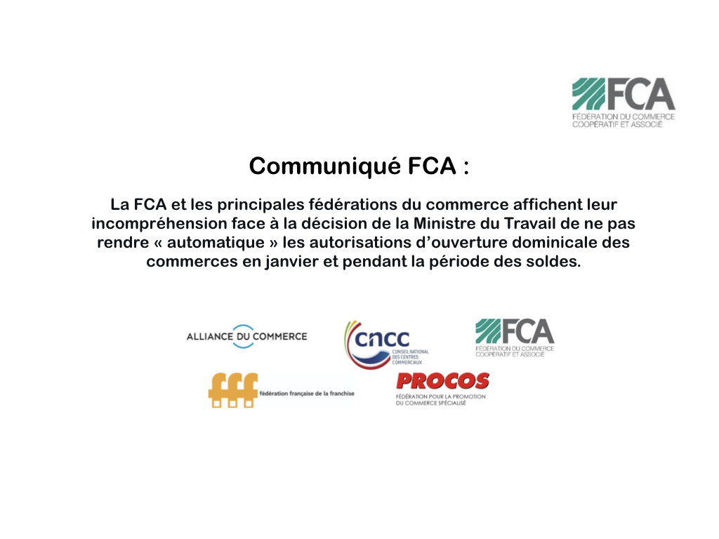 FCACommerce's tweet photo. [COMMUNIQUÉ] La FCA et les principales fédérations du commerce affichent leur incompréhension face à la décision de ne pas autoriser l'ouverture dominicale des commerces en janvier et pendant la période des soldes.
👉https://t.co/KeCZ7CJFWc
#Commerce #Cooperative https://t.co/Rb8TEZhXoc