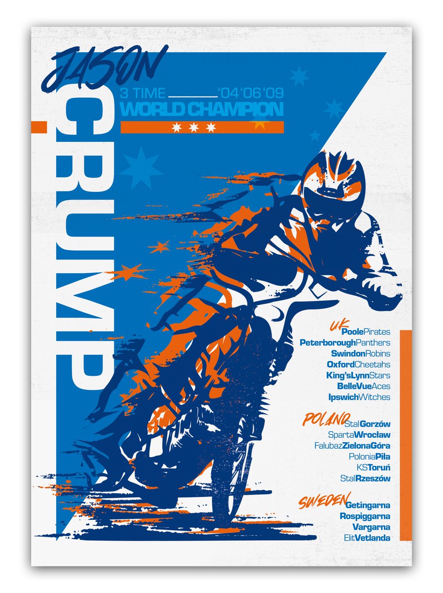OBaconDesign's tweet photo. Over the Christmas break I extended my 'Speedway Icons' poster series with a rider from my time growing up with the sport. His classic riding style and fierce will to be the best has made @jasonpcrump one of the greatest riders of the 21st century. #speedway #zuzel #GraphicDesign https://t.co/ES2mWCd9P7
