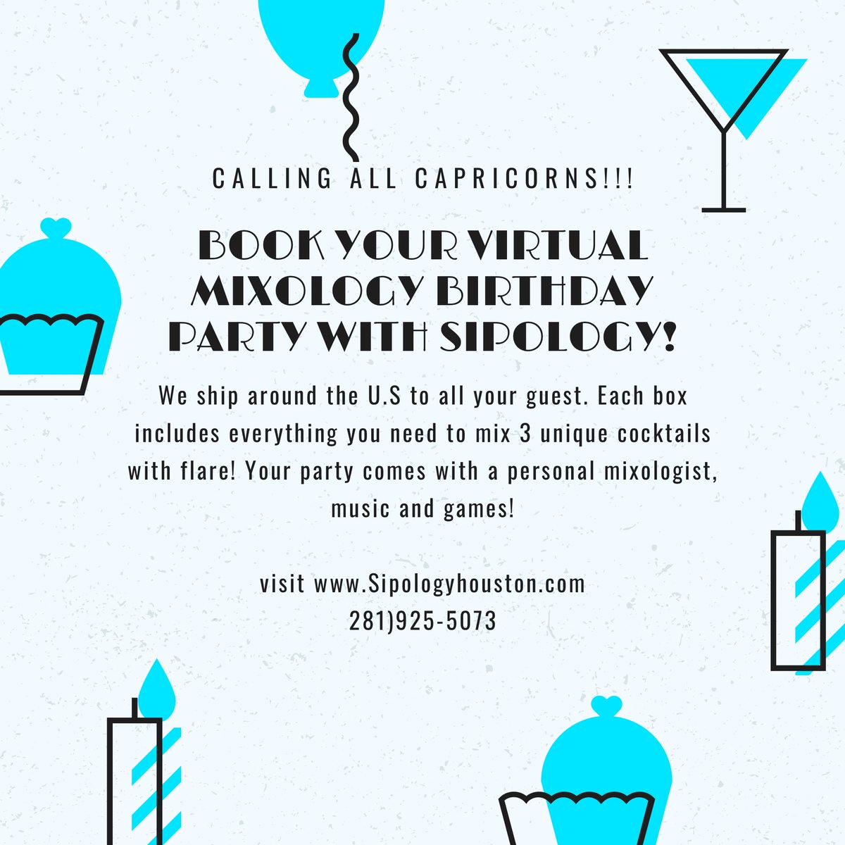 It’s the season of the #GOAT! That’s right #Capricorns, it’s time to party with <a href="/Sipologyhou/">Sipology Houston</a>, friends/family around the world and some delicious cocktails 🍹 🍸 🎉 Book your #virtual party now at Sipologyhouston.com