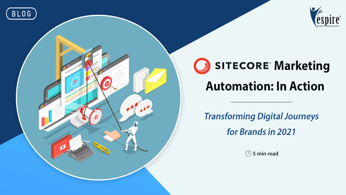 EspireInfolabs's tweet photo. @Sitecore #MarketingAutomation comes with features that are a must-have for brands in #2021-in terms of #personalization, #marketingcampaigns &amp; #building #customerloyalty. Our blog highlights a detailed approach of driving marketing automation. Read here> https://t.co/p0VhrDHaHt https://t.co/FO1Qvo0IVa