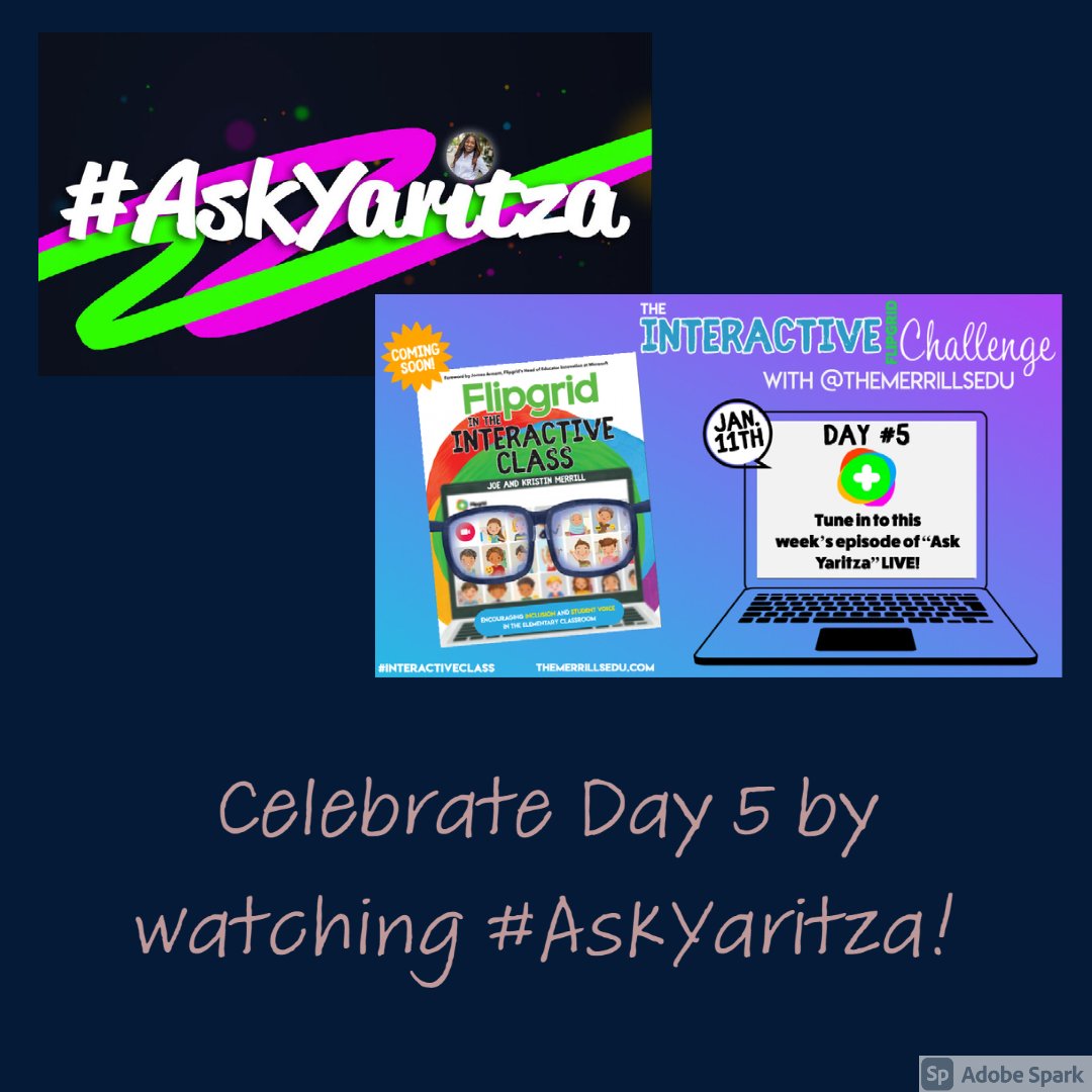 It's Day 5️⃣ of the amazing 21-day #interACTIVE @Flipgrid challenge hosted by @themerrillsedu!!

Can't wait to join @inc_yv for #AskYartiza tonight! Who's joining me!?