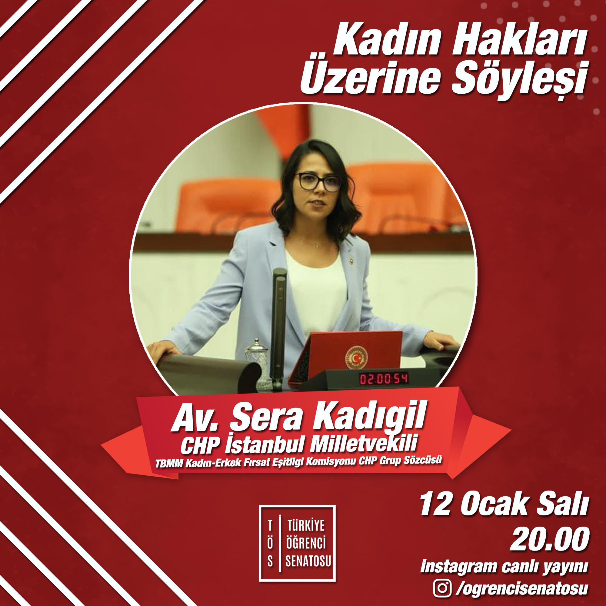 turkiye ogrenci senatosu on twitter mecliste yaptigi konusmalarla sik sik kendisinden bahsettiren chp istanbul milletvekili tbmm kadin erkek firsat esitligi komisyonu chp grup sozcusu avukat serakadigil ile yapacagimiz soylesi 12 ocak sali aksami