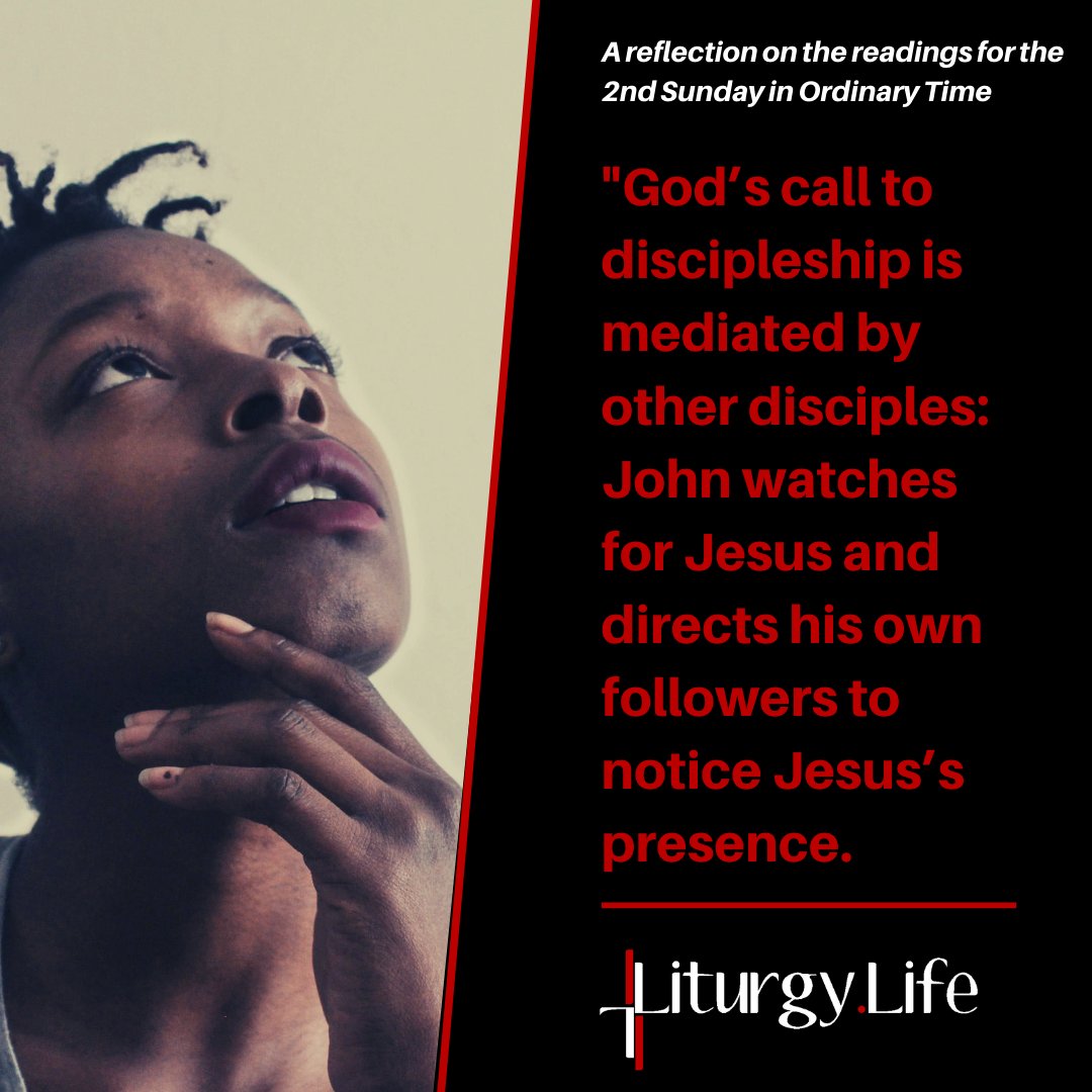 LiturgyLife's tweet photo. ICYMI: You can get ready for the 2nd Sunday in Ordinary Time with help from our reflection, "What are you looking for?" It's available now at https://t.co/18tyvfJG7s. https://t.co/pBNe00A0fS