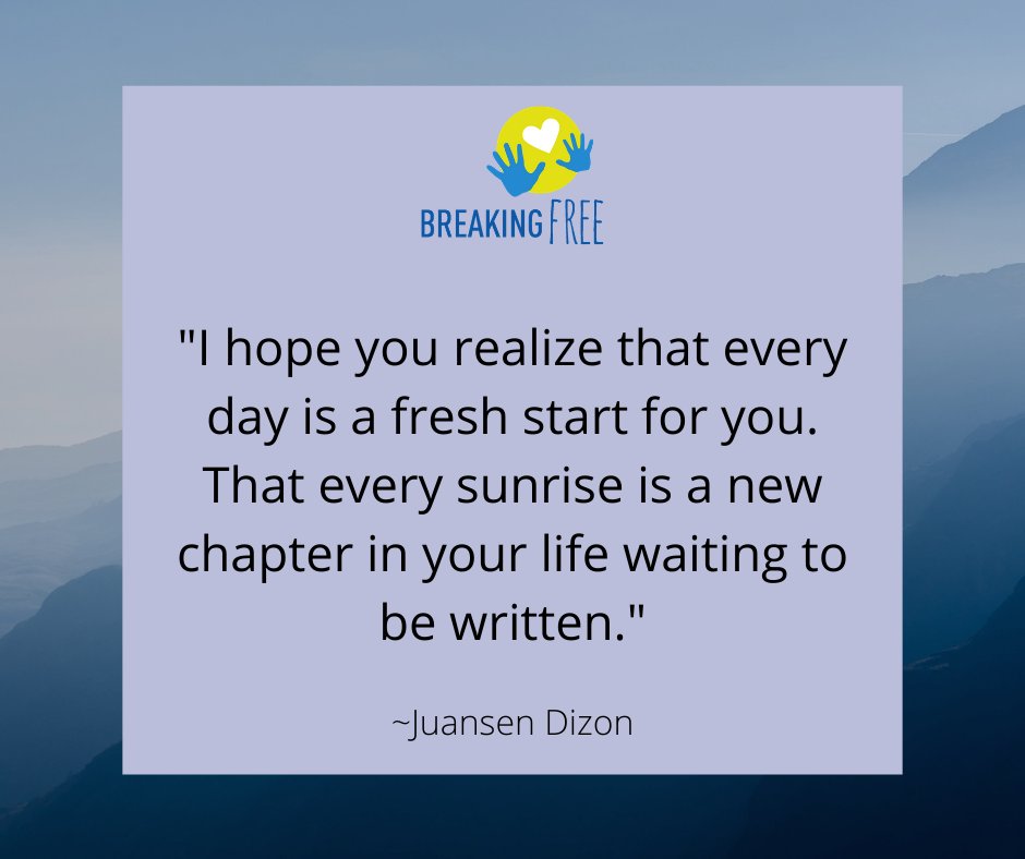 BreakingFree120's tweet photo. Wake up each day with fresh eyes because today does not have to look like yesterday did. https://t.co/7mAVPyPK10