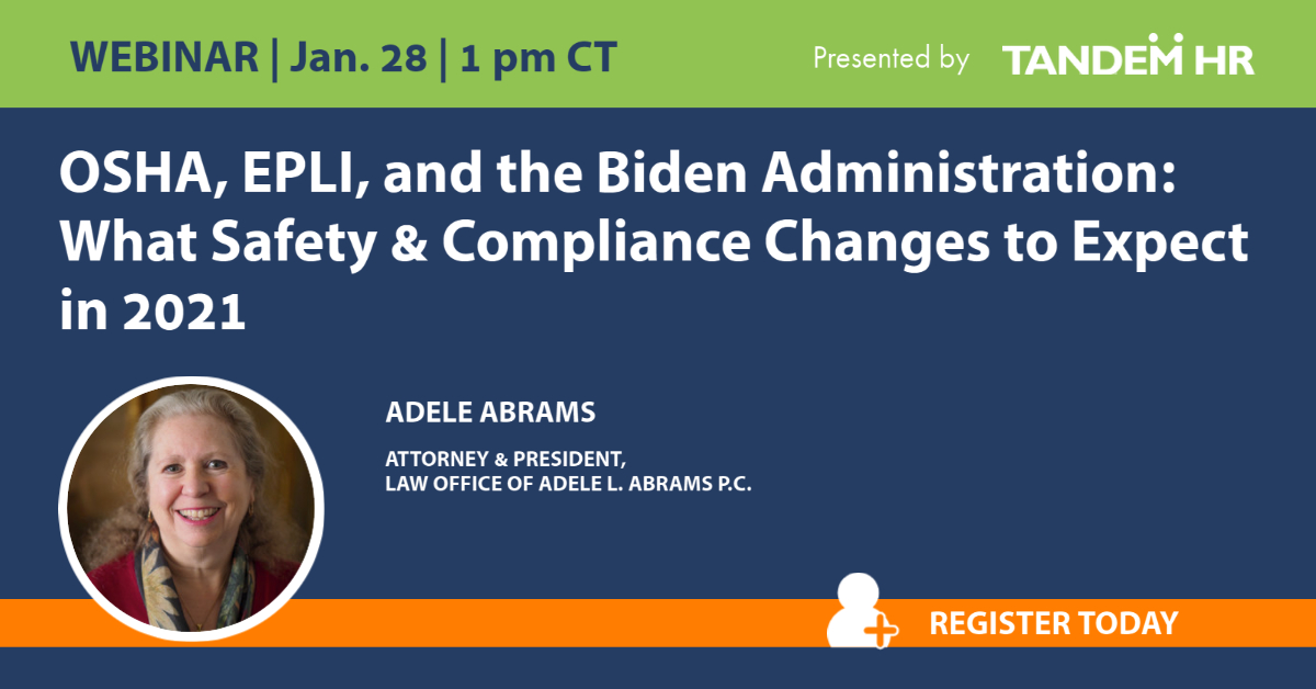 TandemHR's tweet photo. Join us for a FREE webinar! https://t.co/JFW3QXlZFT #WorkingInTandem #2021changes #OSHA #EPLI https://t.co/6DJEHy85So