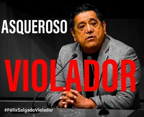 MitzyYuriko's tweet photo. @FelixSalMac @lopezobrador_ #ningunvioladorseragobernador
#felixsalgadoviolador
#elvioladorerestu https://t.co/6aDepJYkQE