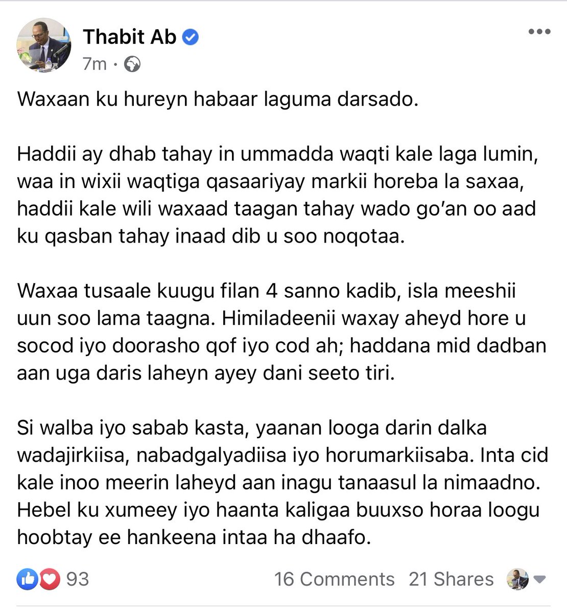 ThabitMhd's tweet photo. Waxaan ku hureyn habaar laguma darsado.

Si walba &amp; sabab kasta, yaanan looga darin dalka wadajirkiisa, nabadda &amp; horumarka. Inta cid kale inoo meerin laheyd aan inagu tanaasul la nimaadno. Hebel ku xumeey iyo haanta kaligaa buuxso horaa loogu hoobtay ee hankeena intaa ha dhaafo. https://t.co/nZXemL2LCe