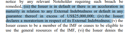 Imagine, for argument's sake, that you're in charge of Treasury....and you have outstanding Eurobond notes which define default events, inter alia, like this: