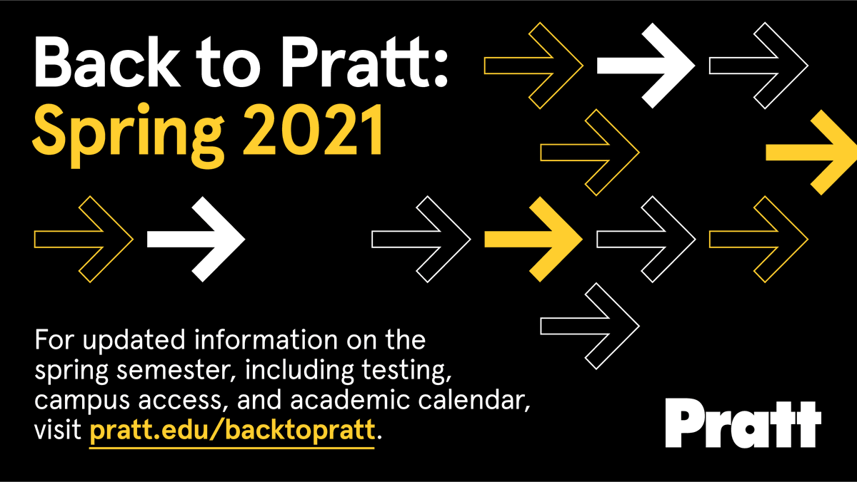 PrattInstitute's tweet photo. For the most up to date information regarding the #SpringSemester, including testing, campus access, and academic calendar, visit https://t.co/s7Y2CmBn0C https://t.co/opjZdE2S9a