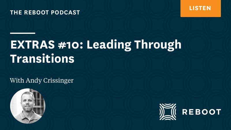 RebootHQ's tweet photo. The ability to differentiate between transition &amp; change is important for leaders to understand when attempting to lead groups of people through uncertain times. @andycrissinger introduces a helpful framework for leading teams through times of transition. https://t.co/jN3TdusO3j https://t.co/4ZfX72Qb1Q