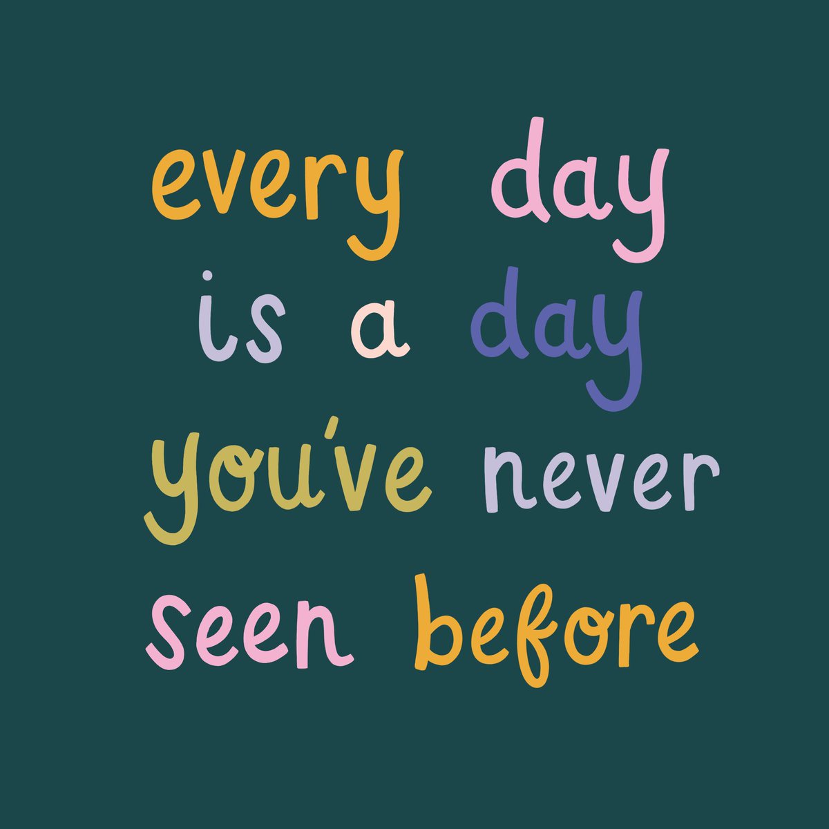 Happy New Year! ✨ here’s something I wrote during the first lockdown which I’m still thinking about - take life a day at a time and try not to get overwhelmed even in these uncertain times. You’ve got this 💫 #typography #illustration #positivequotes #positivevibes