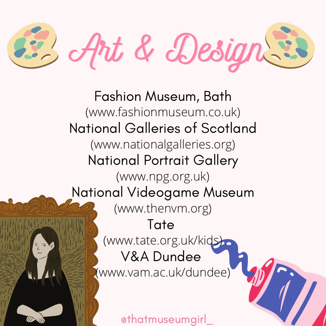 Art & Design  @Fashion_Museum  @NatGalleriesSco  @NPGLondon  @nvmuk (also covers computing/science) @Tate  @VADundee