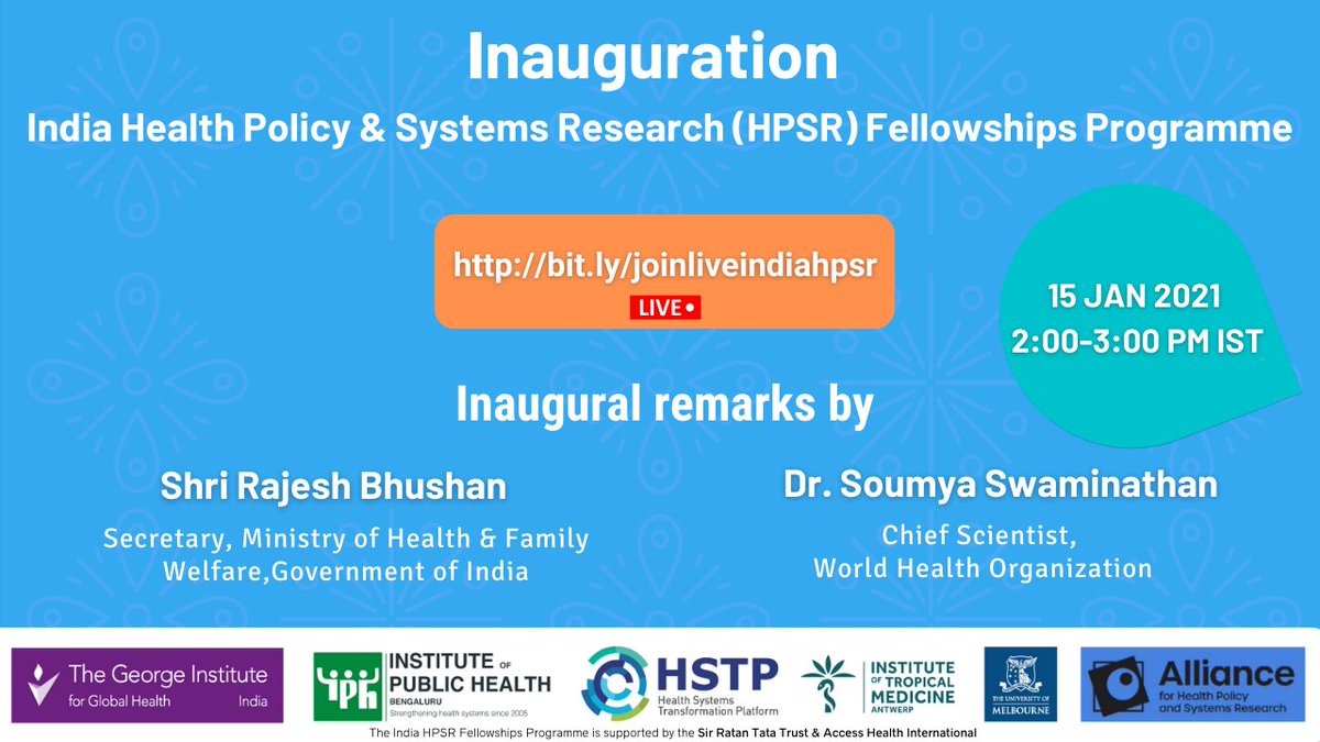 The India Health Policy &amp; #Systems Research (HPSR) Fellowships Programme is delighted to invite you to the Inauguration session of its first cohort on 15 Jan 2021 from 2:00-3:00 PM IST

Watch the live stream- bit.ly/joinliveindiah…

#hpsrindia #publichealthfellowships