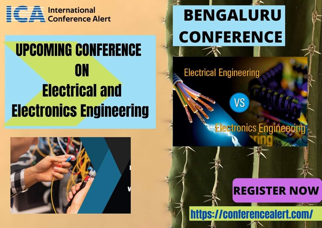 conf_alert's tweet image. INTERESTED TO ATTAIN UPCOMING CONFERENCE  ON  ELECTRICAL AND ELECTRONICS ENGINEERING  IN   BENGALURU 
 conferencealert.com/conf-detail.ph…

conferencealert.com/conf-detail.ph…

#upcomingconference #electronicsconference #bengaluruconference