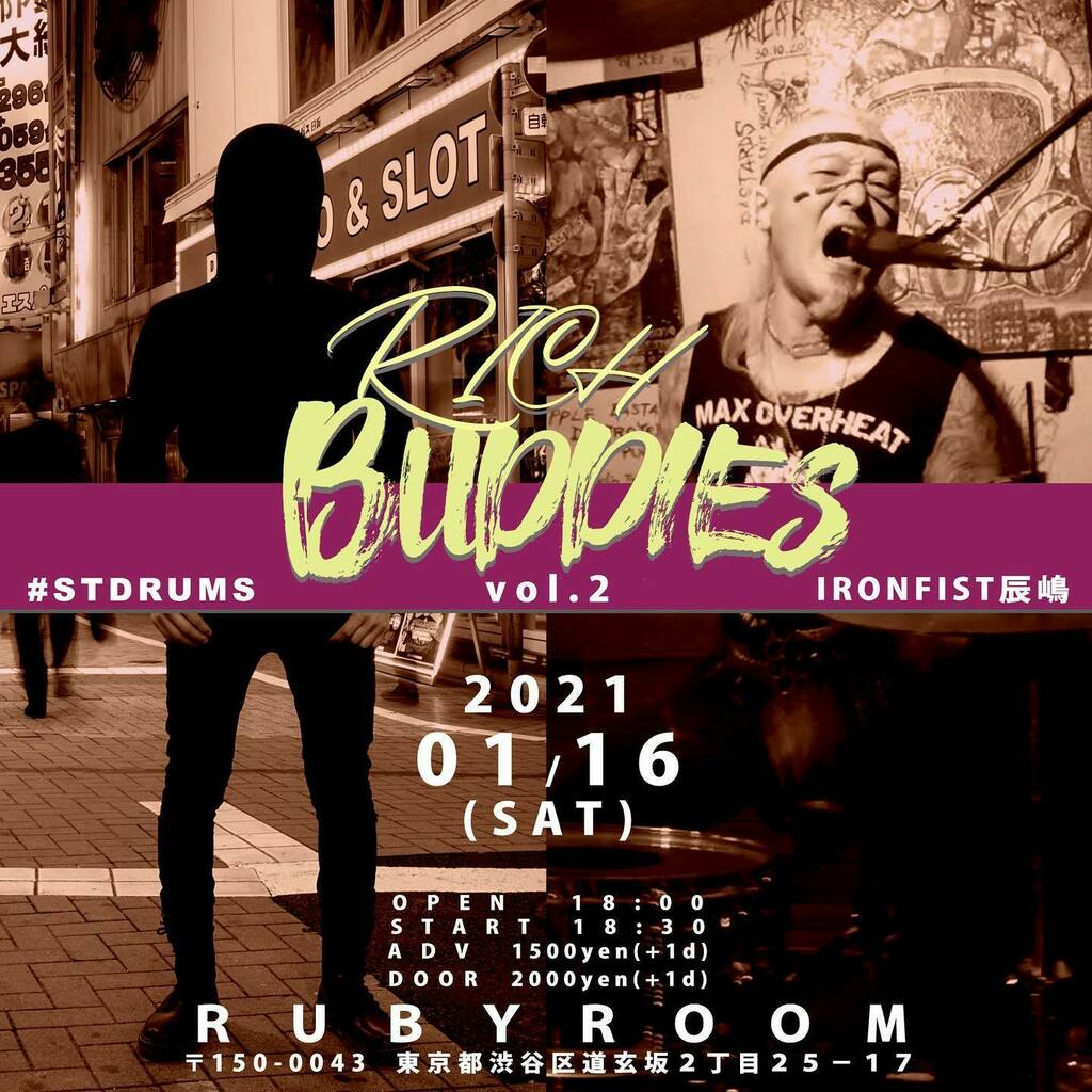 rerure666's tweet photo. Drum solo two man show “RICH BUDDIES vol.2” on this Saturday. We kept rolling.
16th.Jan.2021
RUBY ROOM Shibuya
“RICH BUDDIES vol.2”
#STDRUMS
IRONFIST辰嶋
OPEN - 18:00 / START -18:30
ADV -1500yen (+1D)
▼Reservation▼
https://t.co/M88paDdWLm
#STDRUM… https://t.co/siGdBIUP19 https://t.co/FoadaYotTy