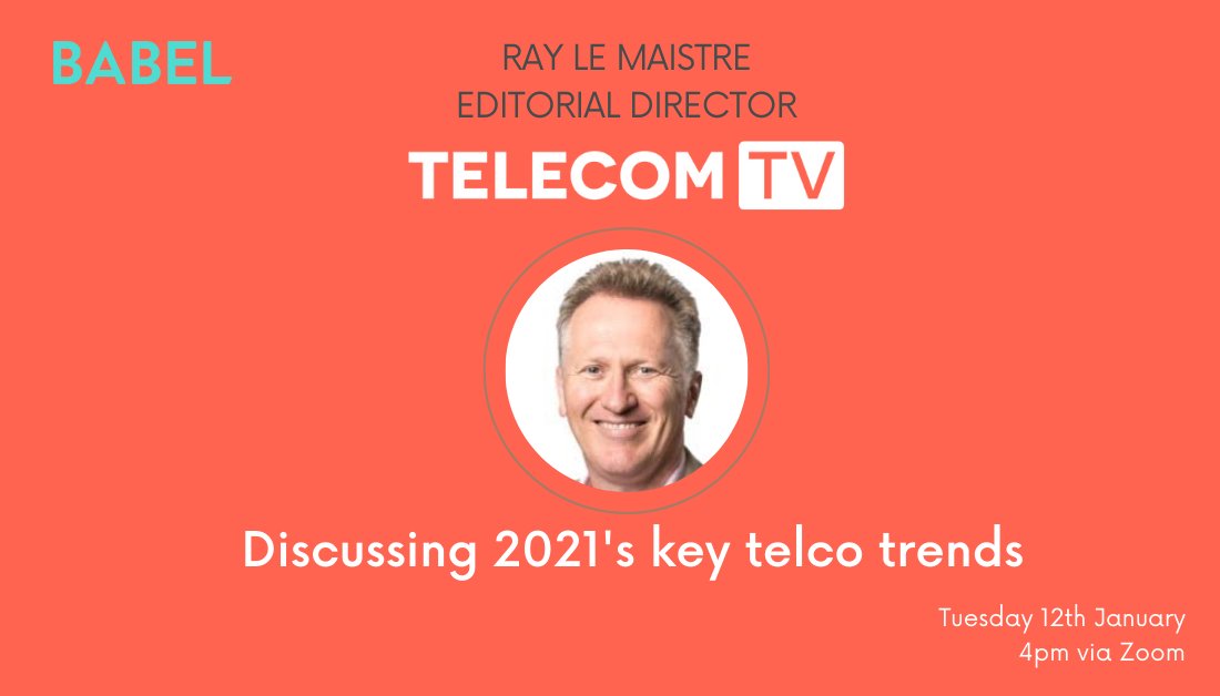 We are very much looking forward to hosting <a href="/TelecomTV/">TelecomTV</a>'s <a href="/raylemaistre/">Ray Le Maistre</a> tomorrow for a special webinar in which Ray will discuss what he thinks the key #telco trends will be in 2021 #telecoms #techPR #BabelTalksTelco