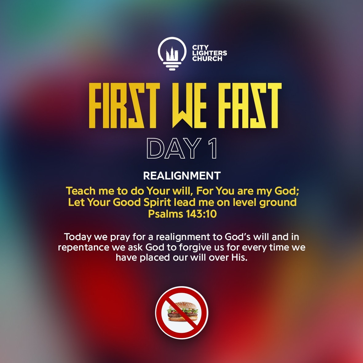 citylightersch's tweet photo. Welcome to our 21 days of fasting, in this year of Dominion!
Join us today as we pray for Realignment.
We pray that God brings us back to the core of His will.
#FirstWeFast
#21DaysOfPrayerandFasting
#Dominate2021 https://t.co/XLxTMed7OK