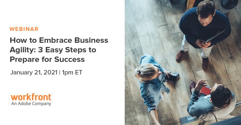 gclinger's tweet photo. How can your business become more optimized, outcome-focused and ready for anything in 2021? Find out in our webinar on the path to greater business adaptability – Jan 21, 1pm EST. #WorkManagement https://t.co/2HcF6ZCZPY https://t.co/NbRsplKG4v