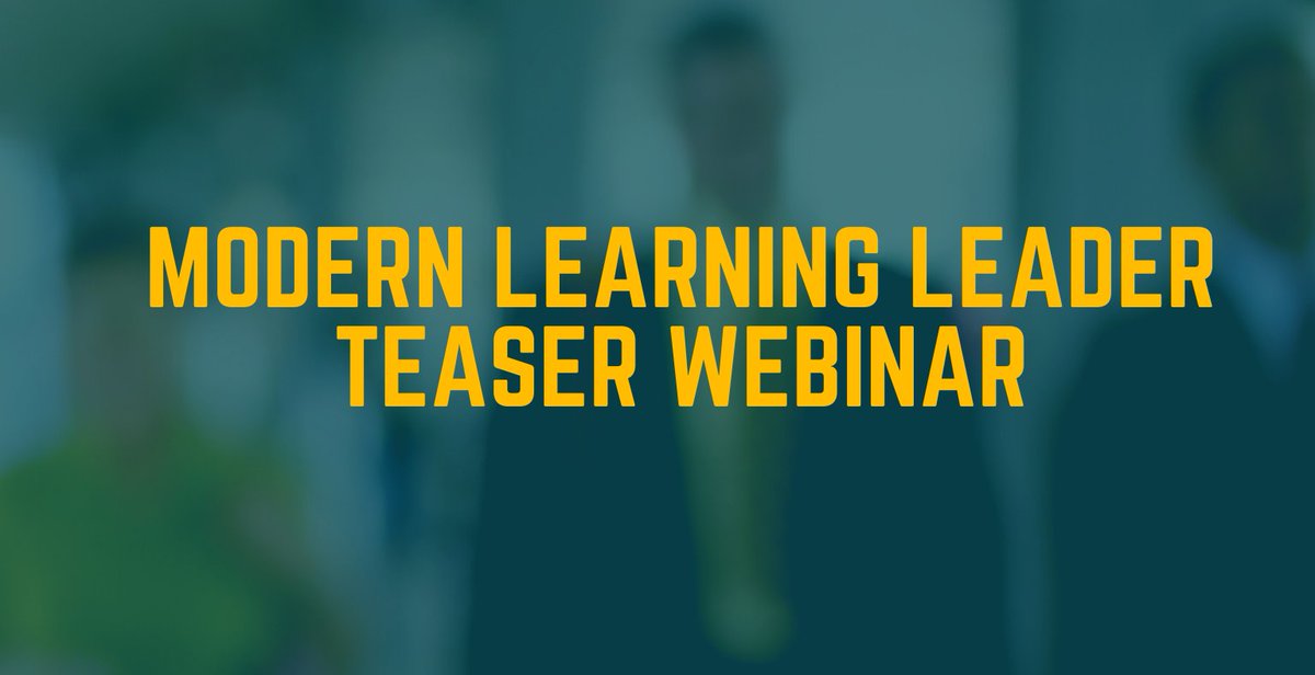 sukhpabial's tweet photo. Book your free spot on the Modern Learning Leader Teaser Webinar!
The teaser webinar will help you to get a better grasp on the full Modern Learning Leader programme starting in March. #MLLeader
https://t.co/0pZ08BeMwq https://t.co/k9r9sq0sjb