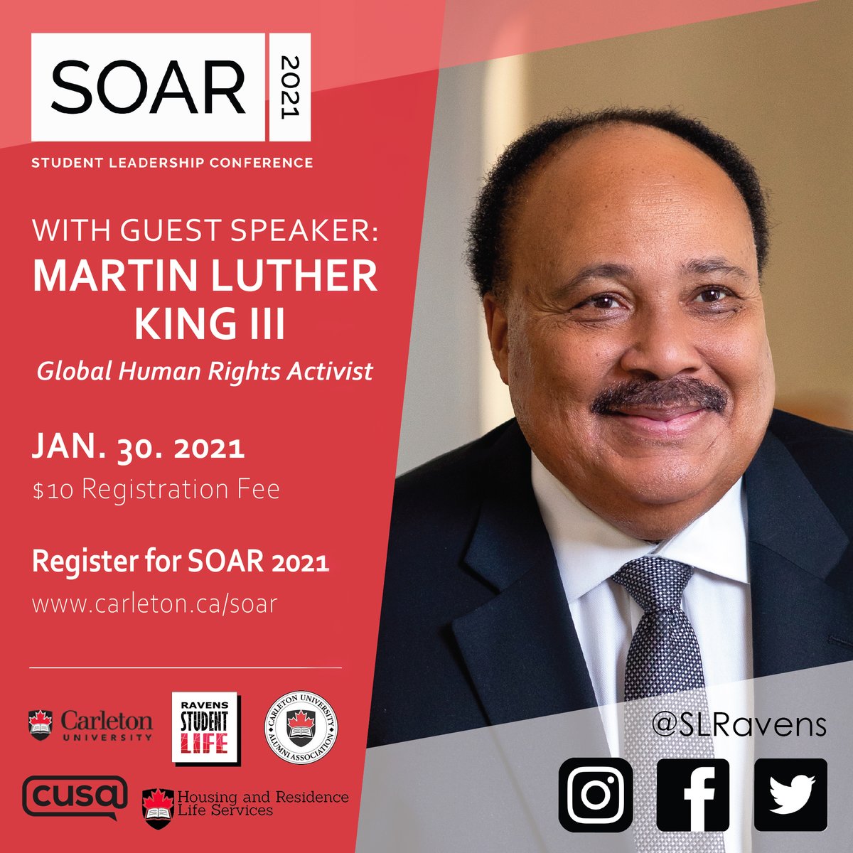 MyCarletonU's tweet photo. Carleton University and @SLRavens will host the seventh annual SOAR Student Leadership Conference with special guest and keynote speaker Martin Luther King III on Saturday, January 30, 2021.
https://t.co/Vz4Bc3R0Eb https://t.co/fuR0T2FCtG