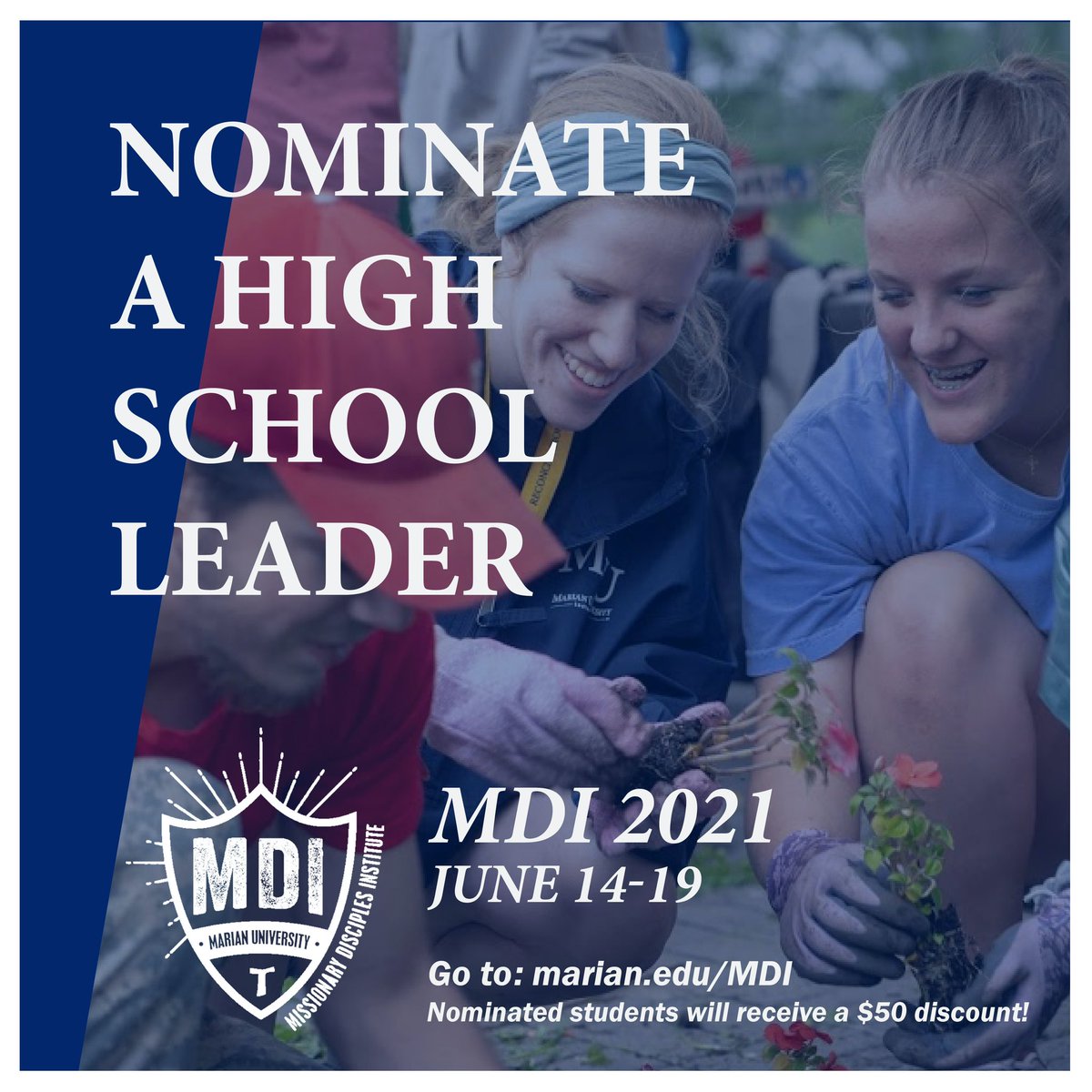 MDI_MU's tweet photo. Do you know a high school student who is passionate about their faith and eager to become a stronger missionary disciple? 

Nominate them for MDI 2021, taking place June 14-19!

Go to the link in our bio to share this student with us!
#MDI2021 https://t.co/P7yvNkEhuk