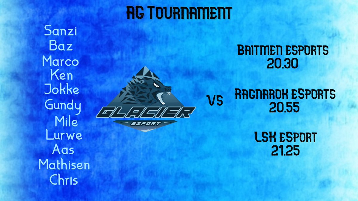 Tournament presented by @AGtourneys 
Lineup for today, and fixtures! 
Follow us on Twitch: twitch.tv/glacier_esport