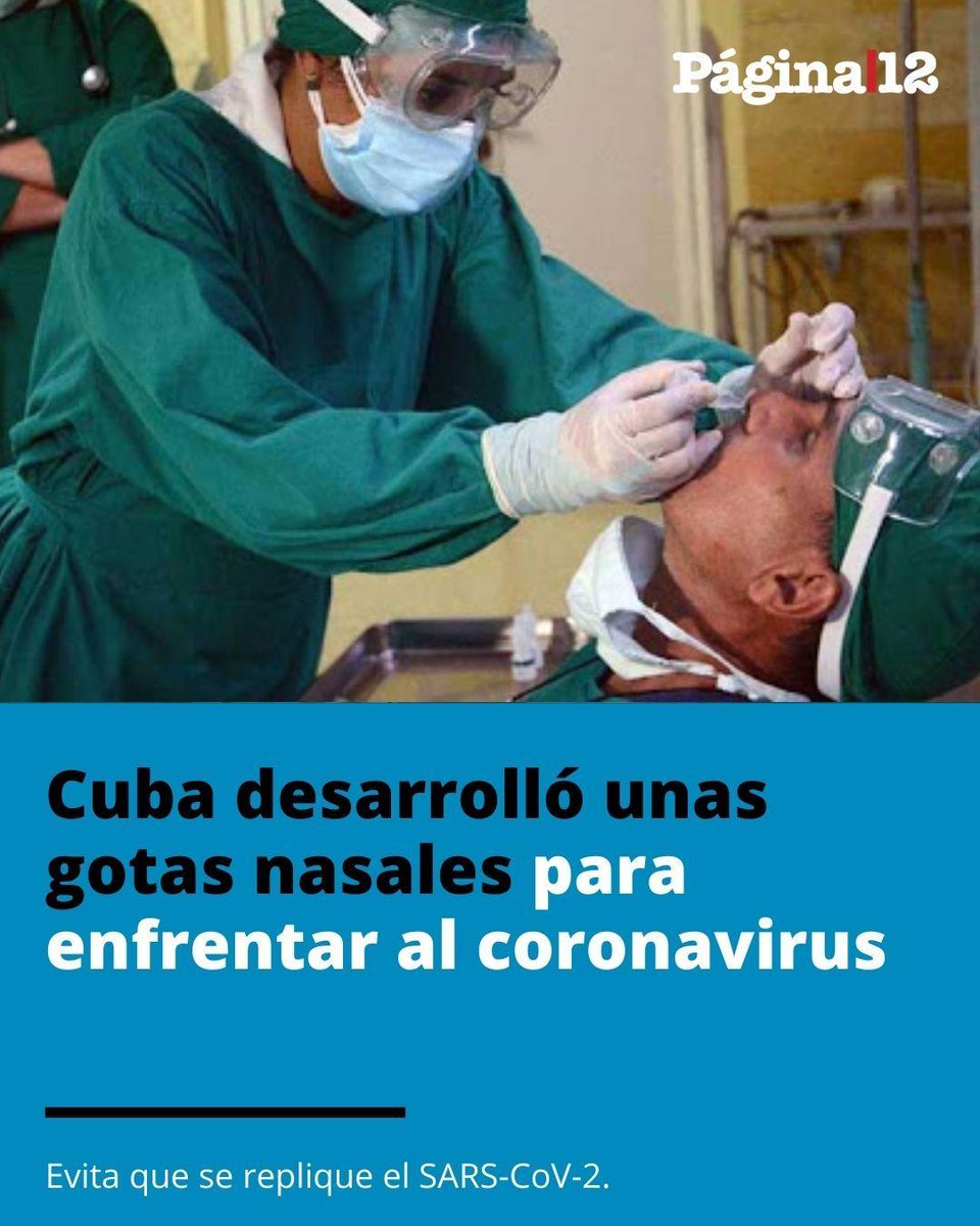 pagina12's tweet photo. GRAN NOTICIA 👏👏 El fármaco se llama Nasalferón y los cubanos ya las utilizan en forma masiva. Mirá cómo funciona 👉 [https://t.co/2D0jJgDogC] https://t.co/XOfplEwYNk