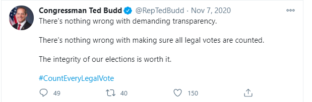 /6 - On Nov 7th, Budd starts with there is nothing wrong with making sure all legal votes are counted. This post makes you think there were illegal votes cast.