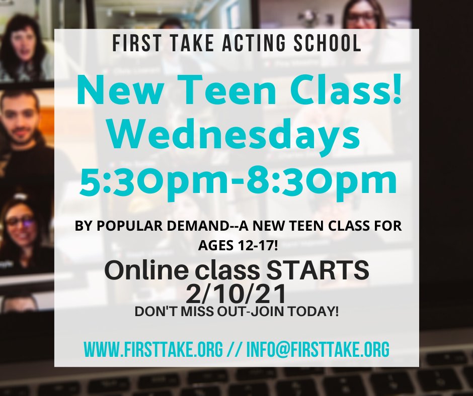 FirstTakeActing's tweet image. New Afternoon Teen Class starts 2/10/21 conta.cc/3bygyLV