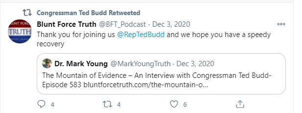 /13 - On Dec 3rd, he retweeted the right wing pod-cast Blunt Force Truth thanking him for being on their pod-cast and hoping he has a speedy recovery from  #Covid19. I wished him a speedy recovery, he didn't retweet it. I wonder why?