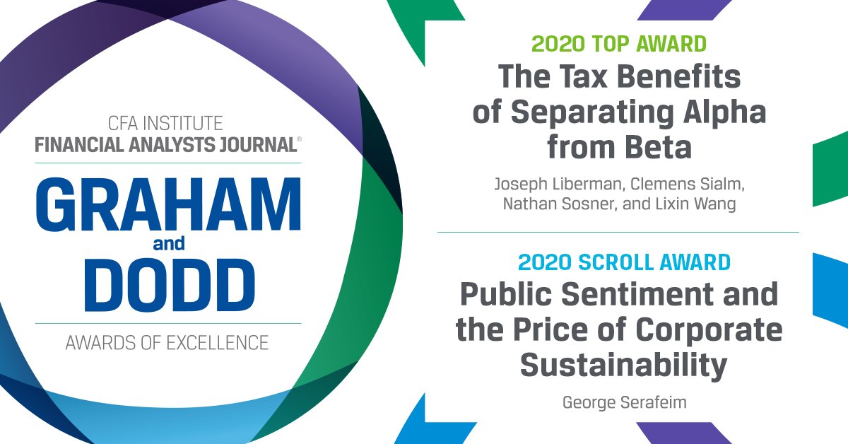 Congrats to the authors of our 2020 Graham and Dodd Awards winners!
Top Award “The Tax Benefits of Separating Alpha from Beta” cfainst.is/3i3v9QF
Scroll Award “Public Sentiment and the Price of Corporate Sustainability” cfainst.is/2Xx4sdS
#FinancialAnalystsJournal #ETFs